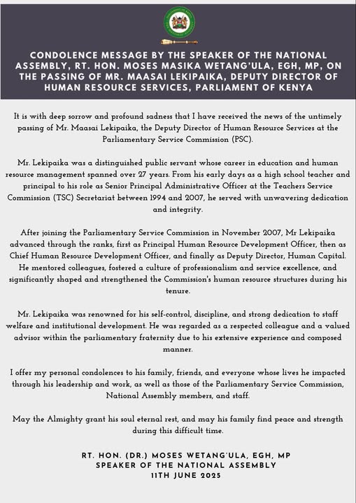 Condolence message by the Speaker of the National Assembly, Rt. Hon. Moses  Masika  Wetang’ula, EGH, MP, on the passing of Mr. Maasai Lekipaika, Deputy Director of Human Resource Services, Parliament of Kenya